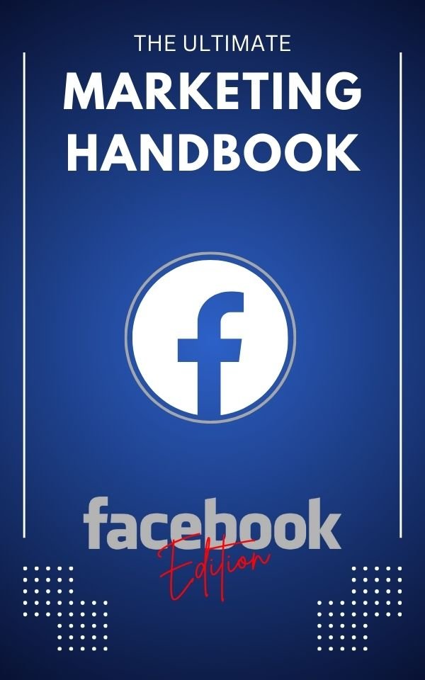 Facebook Marketing Handbook