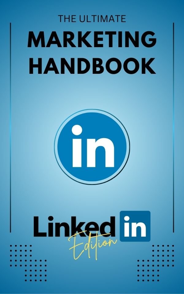 LinkedIn Marketing Handbook